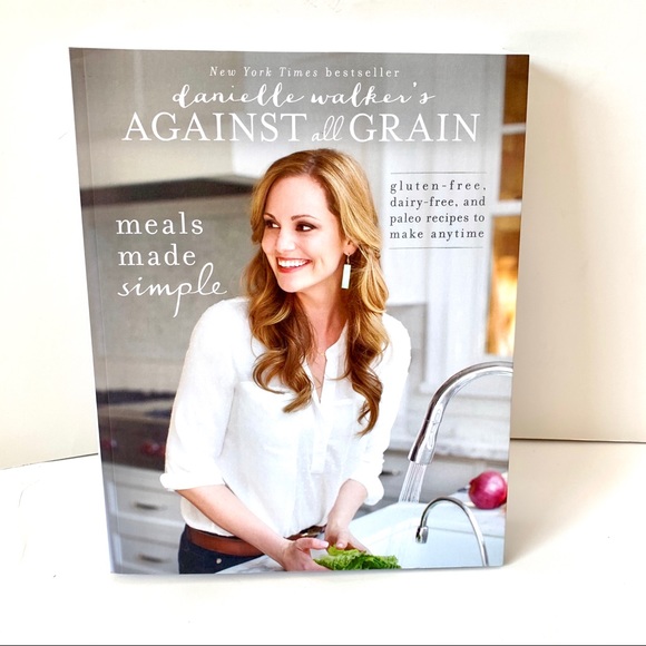 DANIELLE WALKER’S Against All Grain Paleo Recipes - Picture 1 of 16